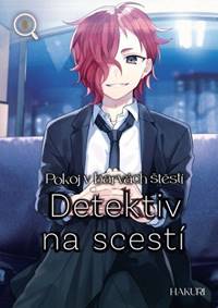 Pokoj v barvách štěstí: Detektiv na scestí 1