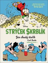 Strýček Skrblík Jen chudý stařík