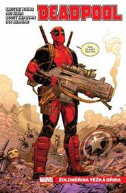 Deadpool 1: Žoldnéřina těžká dřina