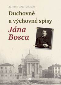 Kniha Duchovné a výchovné spisy Jána Bosca
