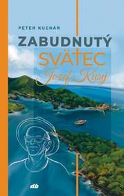 Zabudnutý svätec Jozef Kusý