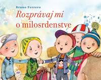 Kniha Rozprávaj mi o milosrdenstve