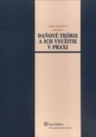 Kniha Daňové teórie a ich využitie v praxi