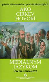 Kniha Ako cirkev hovorí mediálnym jazykom