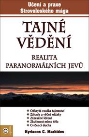 Tajné vědení Realita paranormálních jevů
