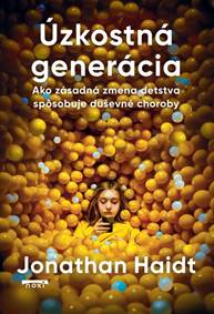 Kniha Úzkostná generácia