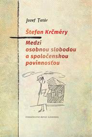 Kniha Medzi osobnou slobodou a spoločenskou povinnosťou