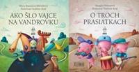 Ako šlo vajce na vandrovku / O troch prasiatkach