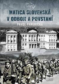Kniha Matica slovenská v odboji a v povstaní