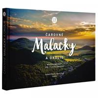 Kniha Čarovné Malacky a okolie