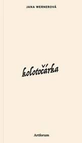 Kniha Kolotočárka