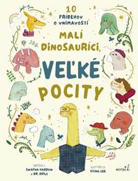 Kniha Malí dinosauríci, veľké pocity