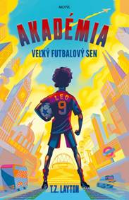 Akadémia: Veľký futbalový sen