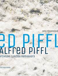 Kniha Alfred Piffl / Architekt s dušou pamiatkara