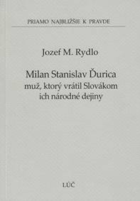 Milan Stanislav Ďurica - muž, ktorý vrátil Slovákom ich dejiny (45)