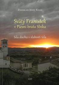 Kniha Svätý František v Piesni brata Slnka