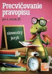 Precvičovanie pravopisu 4