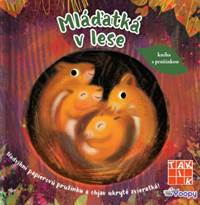 Kniha Mláďatká v lese - kniha s pružinkou