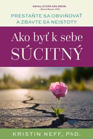 Kniha Ako byť k sebe súcitný