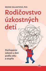 Rodičovstvo úzkostných detí