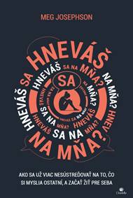 Hneváš sa na mňa?
