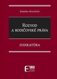 Kniha Rozvod a rodičovské práva - Judikatúra