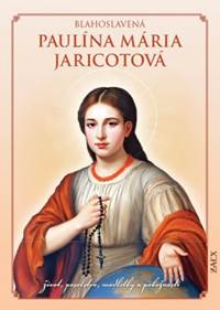 Kniha Blahoslavená Paulína Mária Jaricotová