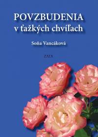 Kniha Povzbudenia v ťažkých chvíľach