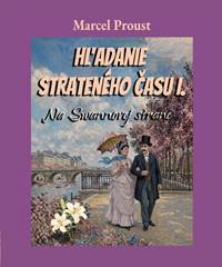 Hľadanie strateného času  I. Na Swannovej strane