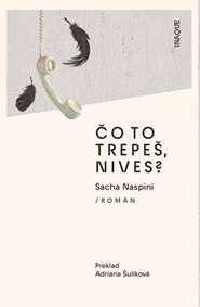 Kniha Čo to trepeš, Nives?