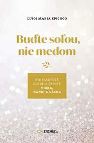 Kniha Buďte soľou, nie medom