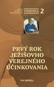 Videnia 2: Prvý rok Ježišovho verejného účinkovania