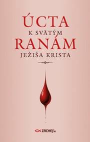 Úcta k svätým ranám Ježiša Krista