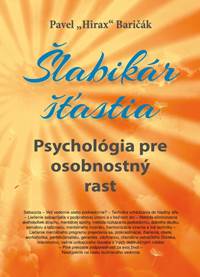 Kniha Šlabikár šťastia 6 - Psychológia pre osobnostný rast