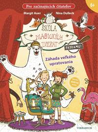 Škola magických zvierat - Pátrame! - Záhada veľkého upratovania