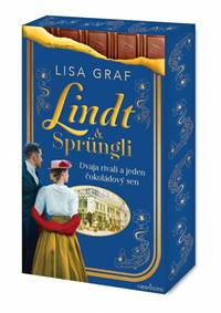 Kniha Lindt & Sprüngli – Dvaja rivali a jeden čokoládový sen