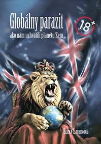 Kniha Globálny parazit: Ako nám uchvátili planétu Zem