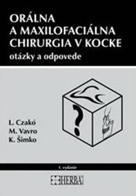 Kniha Orálna a maxilofaciálna chirurgia v kocke