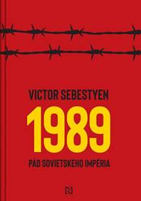 Kniha 1989 - Pád sovietskeho impéria