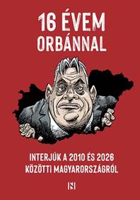 16 évem Orbánnal