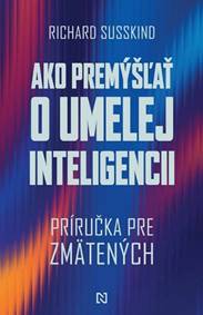 Kniha Ako premýšľať o umelej inteligencii