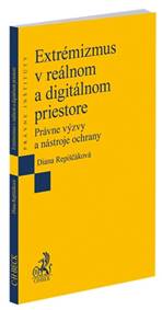 Kniha Extrémizmus v reálnom a digitálnom priestore