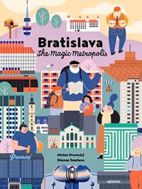 Kniha Bratislava – The Magic Metropolis (new version)