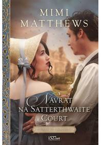 Návrat na Satterthwaite Court