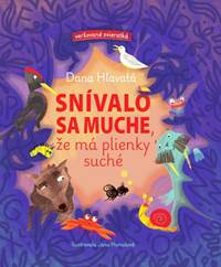 Kniha Snívalo sa muche, že má plienky suché