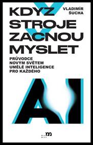 Když stroje začnou myslet - Vladimír Šucha