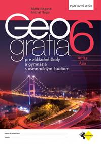Kniha Geografia pre 6. ročník ZŠ a osemročné gymnáziá PZ
