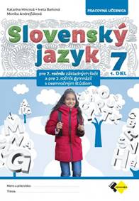 Slovenský jazyk pre 7. ročník ZŠ a 2. ročník osemročnych gymnázíi – 1.diel