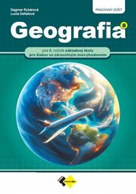 Geografia pre 8. ročník ZŠ pre žiakov so zdravotným znevýhodnením - PZ