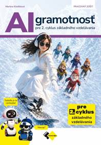 Kniha AI gramotnosť pre 2. cyklus základného vzdelávania